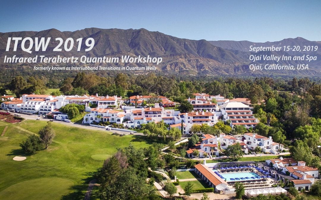 Infrared Quantum Terahertz Workshop 2019 hosted by UCLA in Ojai, CA
